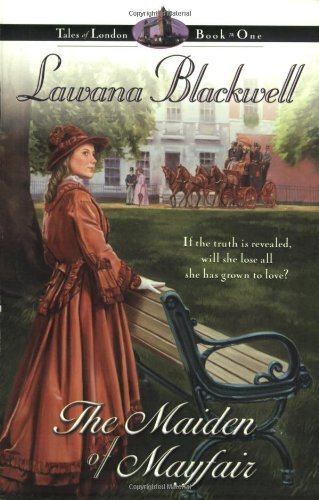 blackwell Lawana/The Maiden Of Mayfair (Tales Of London Series #1)